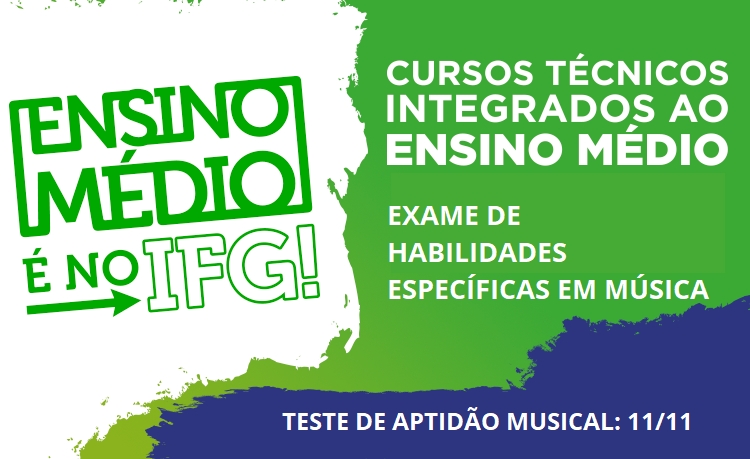 Banner sobre exame de aptidão musical para o curso técnico integrado em Instrumento Musical