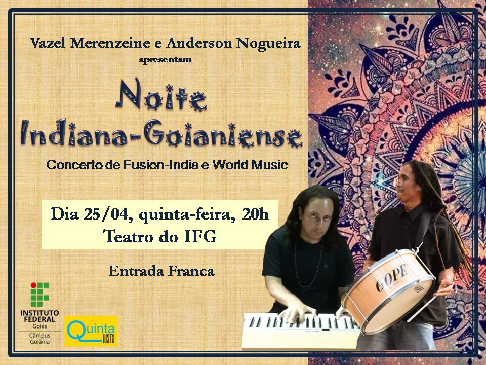 Banner de divulgação da apresentação do concerto Noite Indiana-Goianiense, atração do Quinta Justa