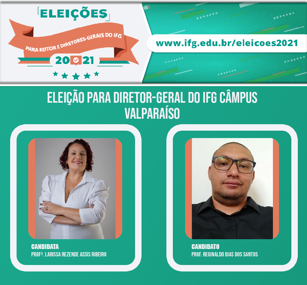 São dois candidatos à eleição do Câmpus Valparaíso: professora Larissa e professor Reginaldo