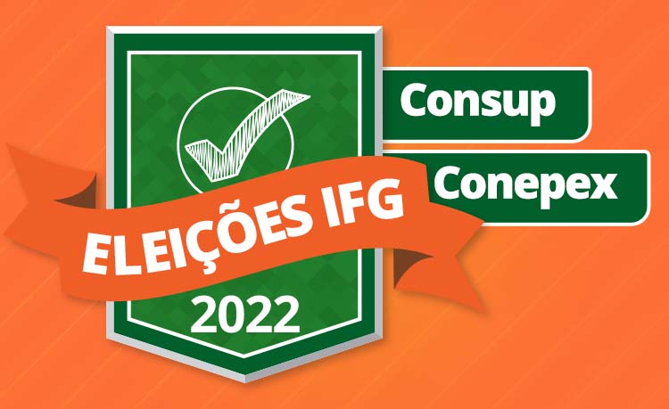 IFG vai realizar eleições para escolha dos novos membros do Consup e do Conepex