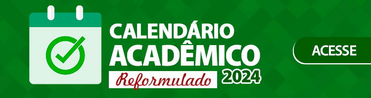 Calendário Acadêmico 2024 Reformulado