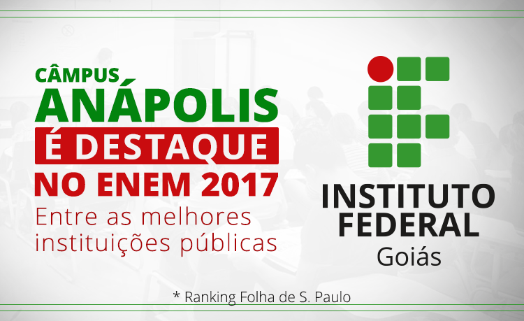 O Câmpus Anápolis está entre as 15 melhores escolas públicas de Goiás 