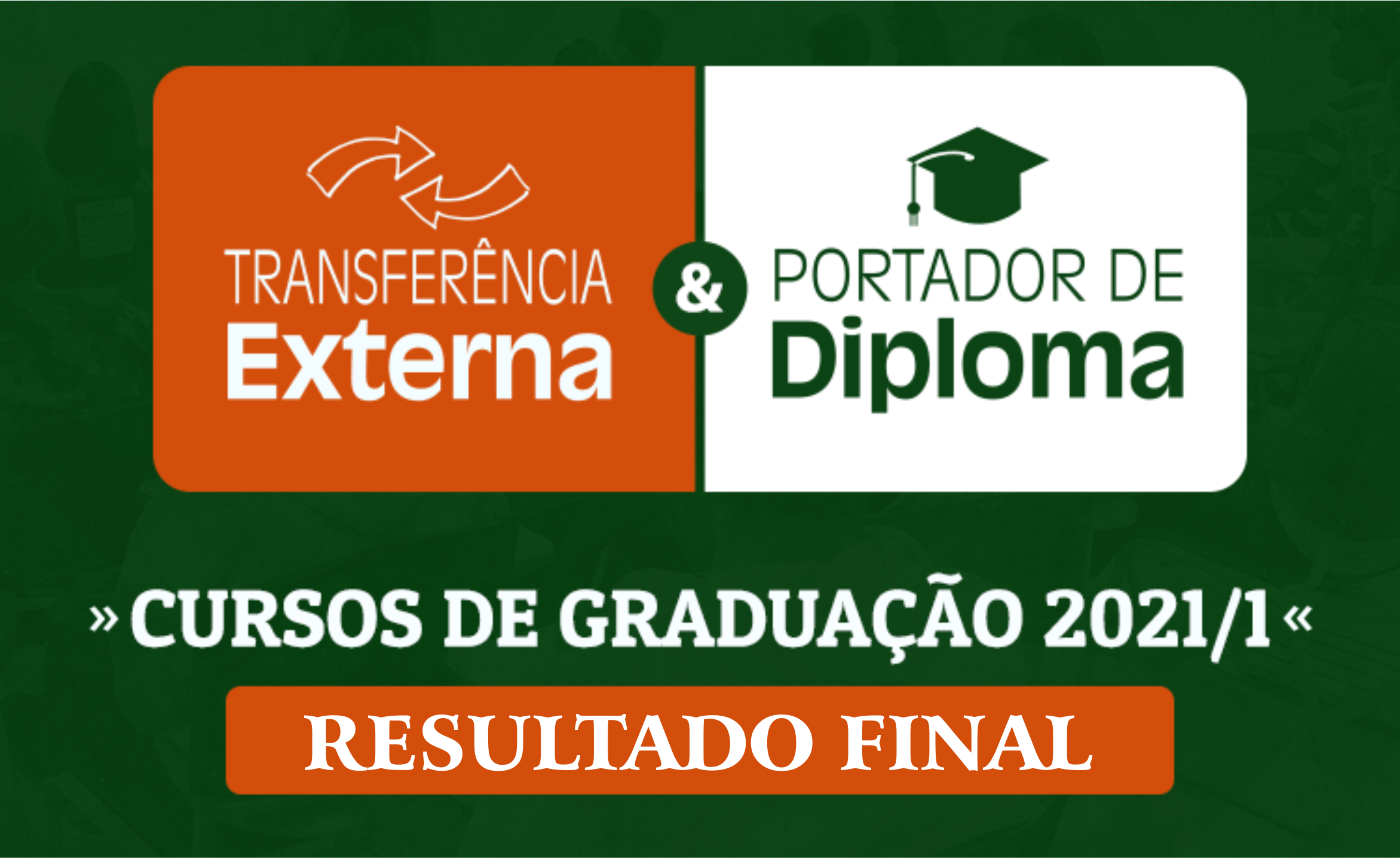 AADestaque---Graduao-2021-1---Portador-de-Diploma-e-Transferncia-Externa_resultado_final.png - 1.02 MB