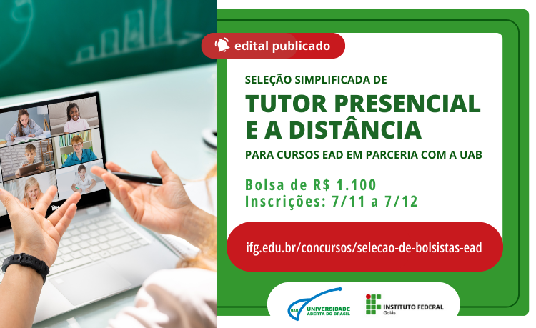 Para tutor presencial, há vagas para Anápolis, Goiânia, Planaltina, Itaberaí e Niquelândia