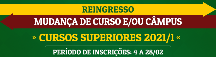 Banner---CURSOS-SUPERIORES-2021-1---REINGRESSO-MUDANA-DE-CURSO-EOU-CMPUS.png - 77.37 kb